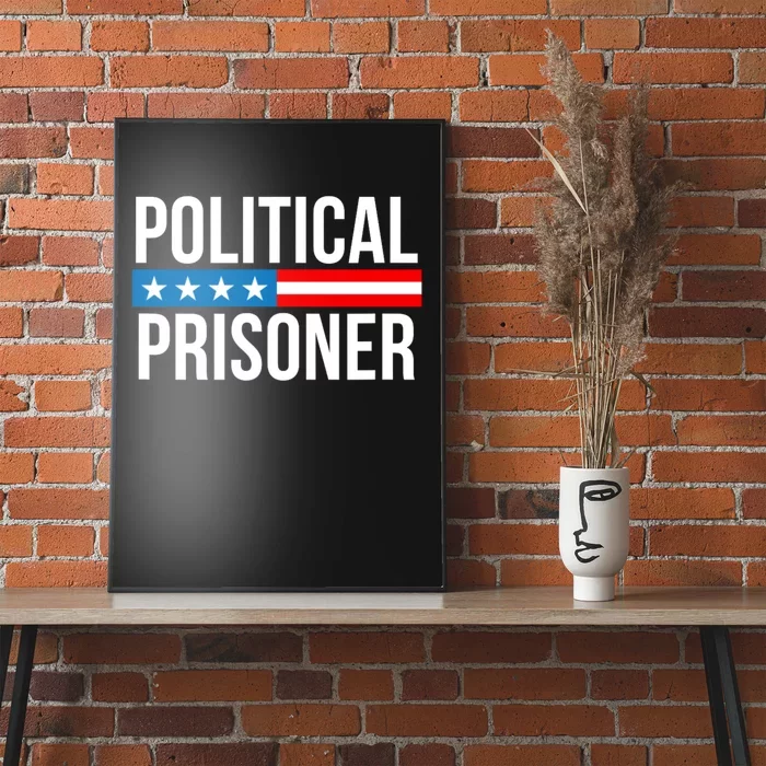 Political Prisoner Trump 2024 Poster