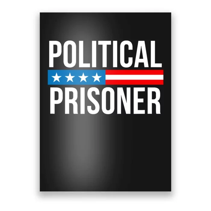 Political Prisoner Trump 2024 Poster