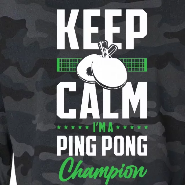 Ping Pong Table Tennis Keep Calm I'M A Ping Pong Champion Premium Cropped Pullover Crew