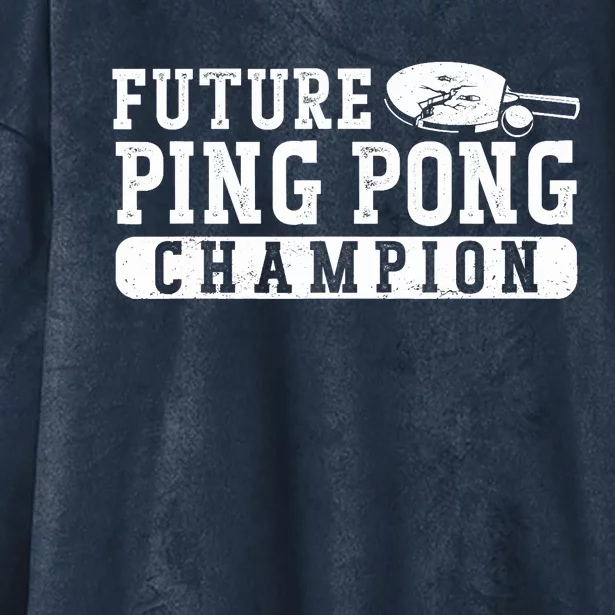 Ping Pong Table Tennis Future Ping Pong Champion Hooded Wearable Blanket