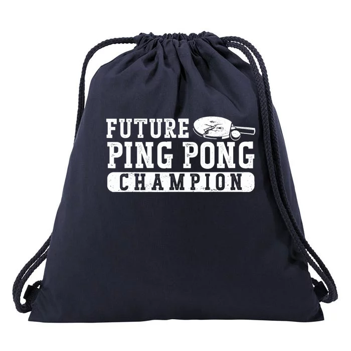 Ping Pong Table Tennis Future Ping Pong Champion Drawstring Bag