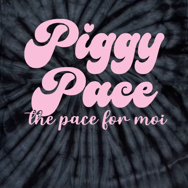 Piggy Pace The Pace For Moi Miss Piggy Inspired Race Tie-Dye T-Shirt