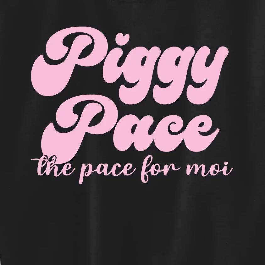 Piggy Pace The Pace For Moi Miss Piggy Inspired Race Kids Sweatshirt