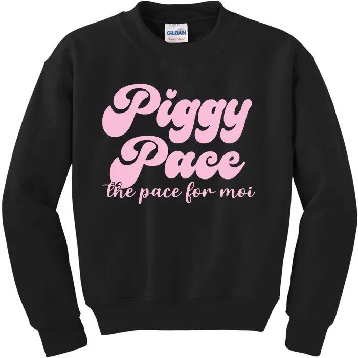 Piggy Pace The Pace For Moi Miss Piggy Inspired Race Kids Sweatshirt