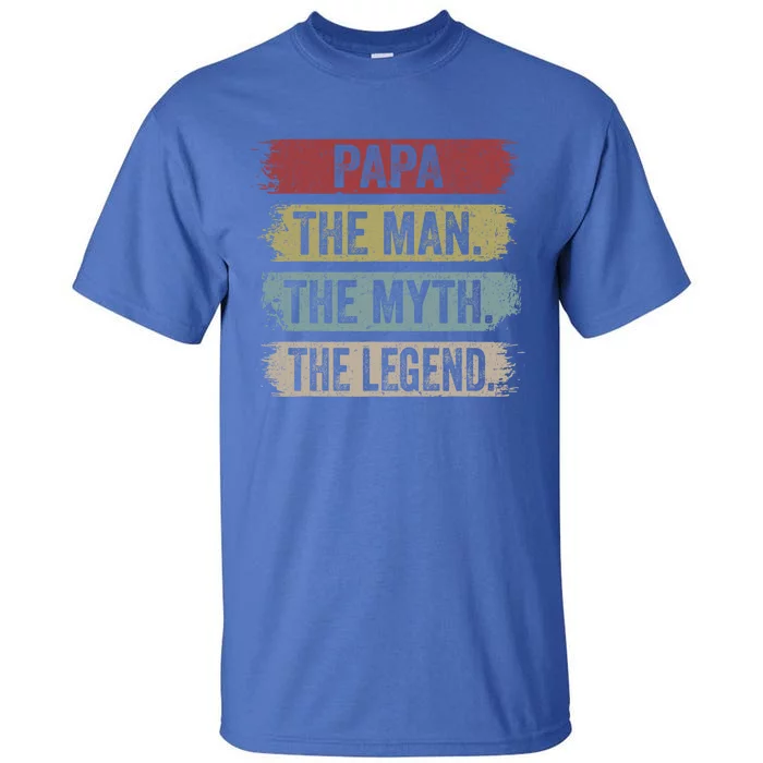 Personalized Papa The The Myth The Legend Great Gift Tall T-Shirt