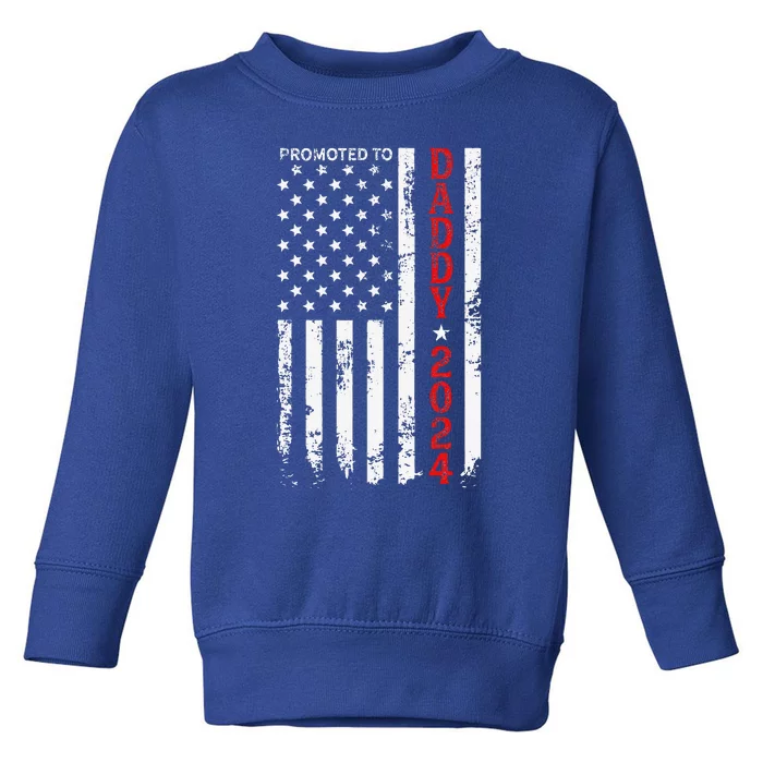 Patriotic Promoted To Daddy Est 2024 First Time Dad Toddler Sweatshirt