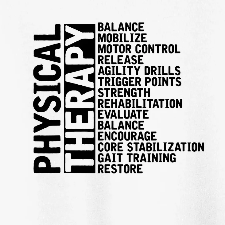 PT Physical Therapist Exercise Physical Therapy Toddler T-Shirt