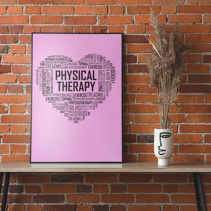 PT Physical Therapy Gift Heart Therapist Month Poster