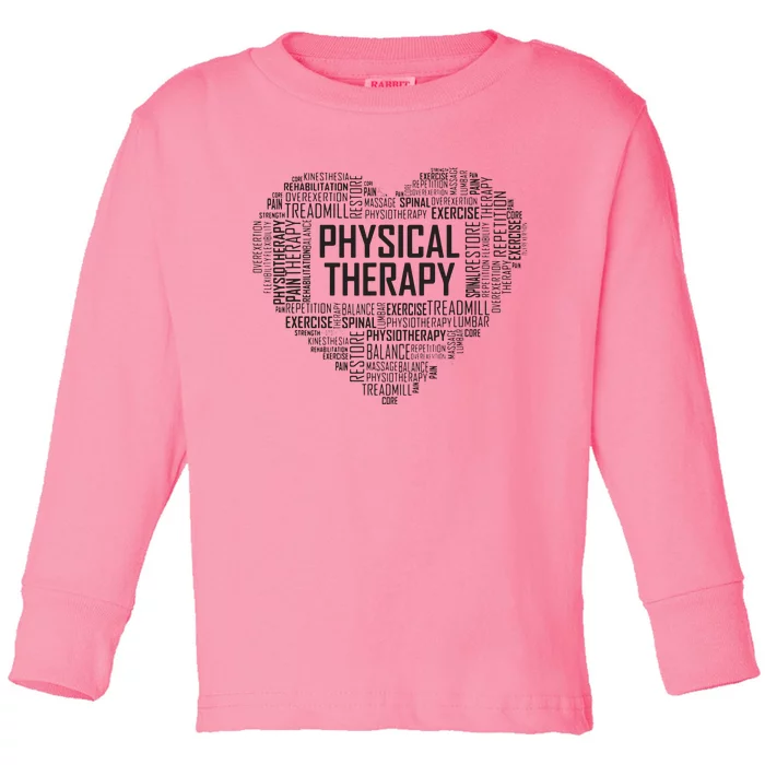 PT Physical Therapy Gift Heart Therapist Month Toddler Long Sleeve Shirt