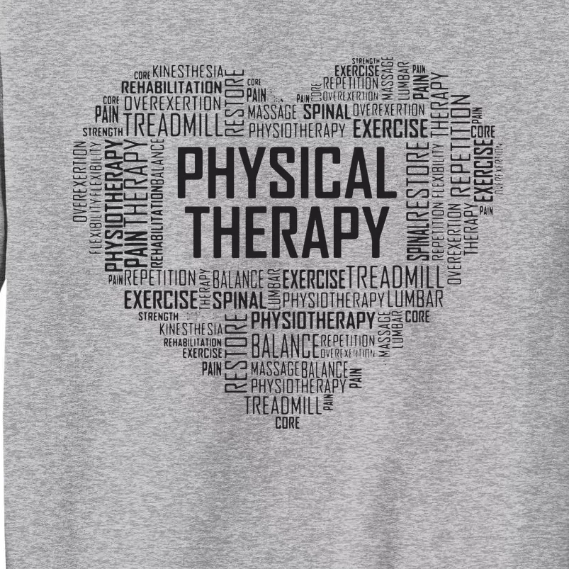 PT Physical Therapy Gift Heart Therapist Month Sweatshirt