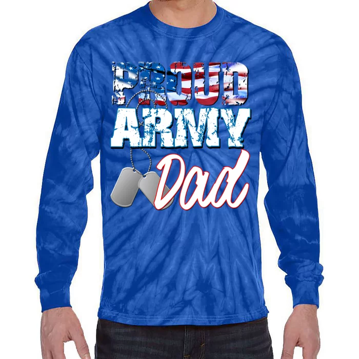 Proud Patriotic Usa Army Dad Usa Flag Military Fathers Day Cute Gift Tie-Dye Long Sleeve Shirt