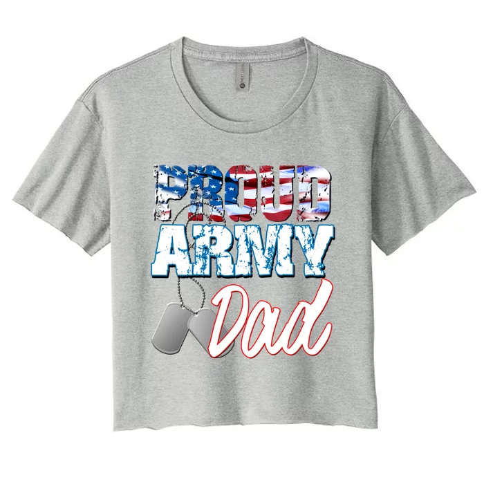 Proud Patriotic Usa Army Dad Usa Flag Military Fathers Day Cute Gift Women's Crop Top Tee