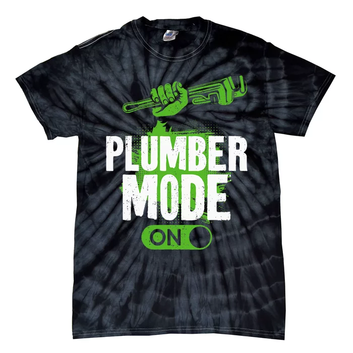 Plumbing Plumber Vintage Plumber Mode On Tie-Dye T-Shirt