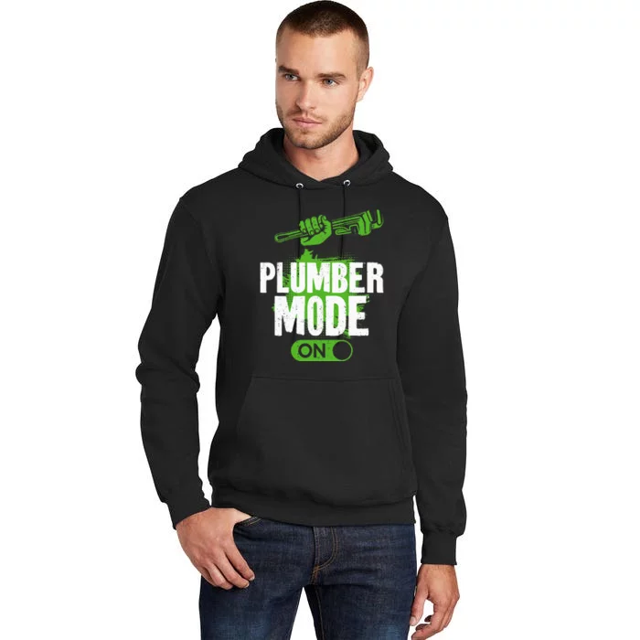 Plumbing Plumber Vintage Plumber Mode On Tall Hoodie