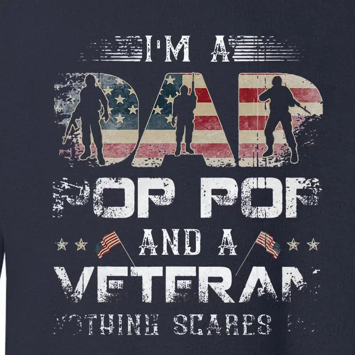 Pop Pop Veteran Fathers Day Gift From Daughter Wife For Dad Toddler Sweatshirt