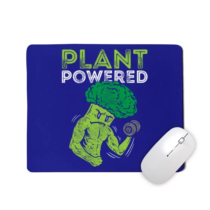 Plant Powered Vegan Broccoli Veggie Herbivore Fitness Gym Cute Gift Mousepad