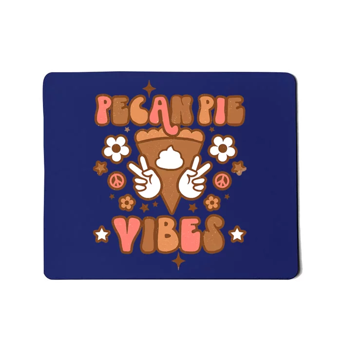 Pecan Pie Vibes Retro Thanksgiving Fall Mousepad