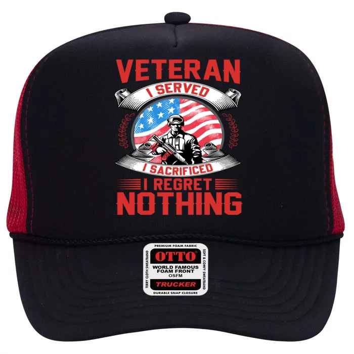 Proud Patriotic Veteran Military Great Gift High Crown Mesh Trucker Hat