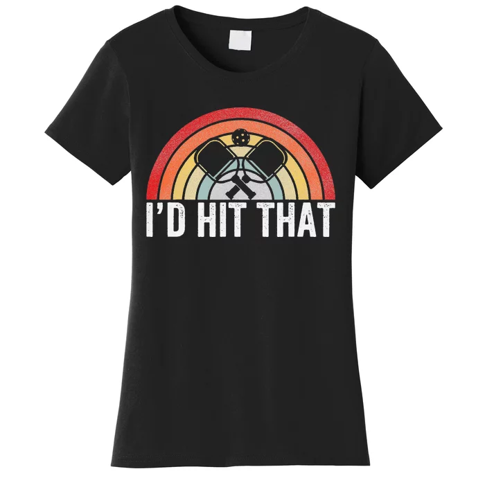 Pickleball Player Vintage I'd Hit That Retro Gift Women's T-Shirt