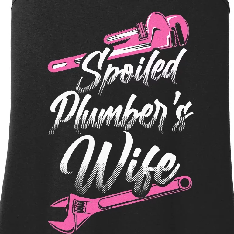 Plumbing Plumber Wife Spoiled Plumber's Wife Ladies Essential Tank