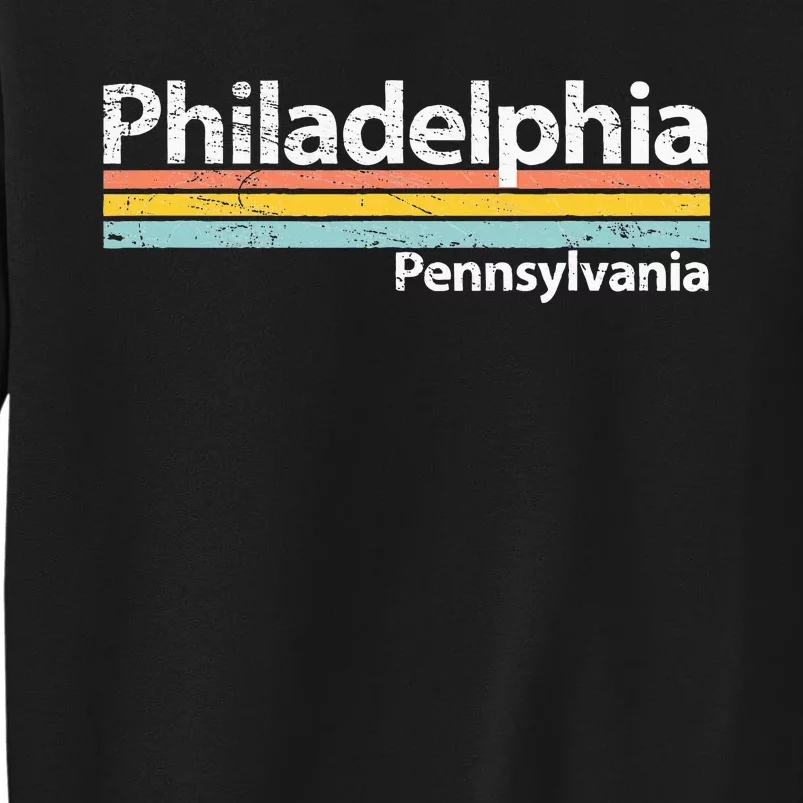 Philadelphia Pennsylvania Worn Design Retro Stripes Tall Sweatshirt