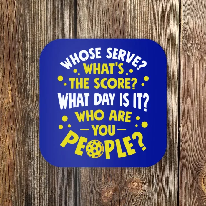 Pickleball Player Whose Serve WhatS The Score Paddleball Gift Coaster