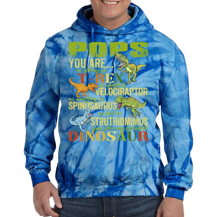 Popssaurus Pops You Are As Strong As T Rex Funny Dinosaur Gift Tie Dye Hoodie