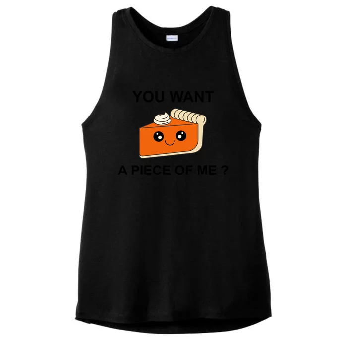 Pumpkin Pie You Want A Piece Of Me? Ladies Tri-Blend Wicking Tank