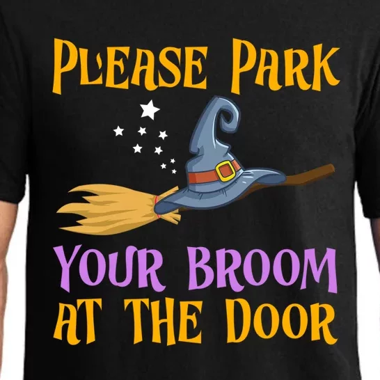 Please Park Your Broom At The Door Halloween Witch Great Gift Pajama Set