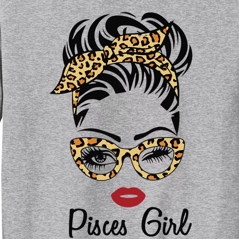 Pisces Pisces Zodiac February March Birthday Gift Tall Sweatshirt