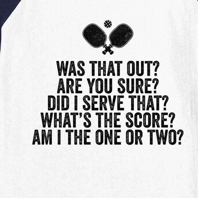 Pickleball Questions 1 Or 2 Who Served Funny Pickleball Gift Baseball Sleeve Shirt