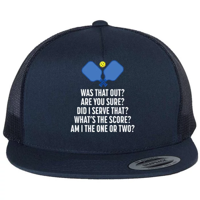 Pickleball Questions 1 Or 2 Who Served Funny Pickleball Flat Bill Trucker Hat