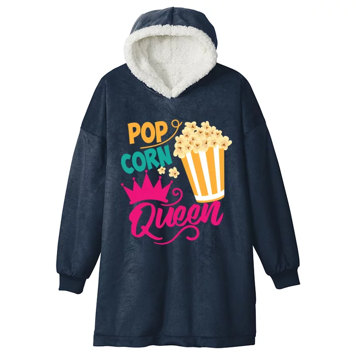 Popcorn Queen Cool Tasty Movie Snack Food Funny Gift Funny Gift Hooded Wearable Blanket