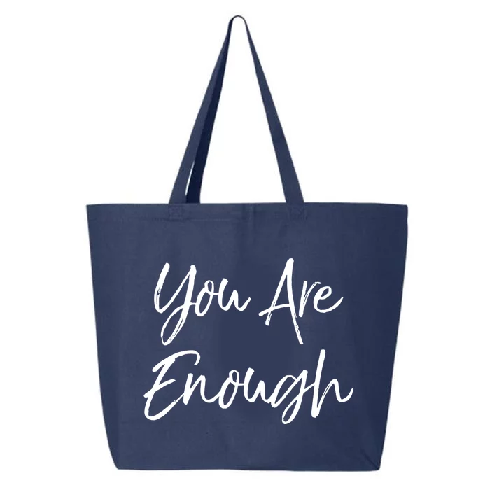 Positivity Quote Christian Gift You Are Enough Great Gift 25L Jumbo Tote