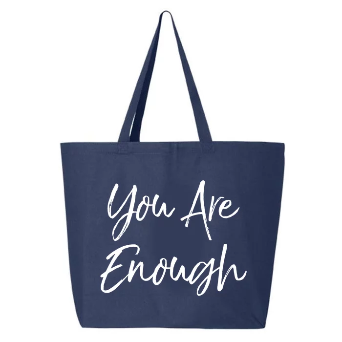 Positivity Quote Christian Gift You Are Enough Gift 25L Jumbo Tote