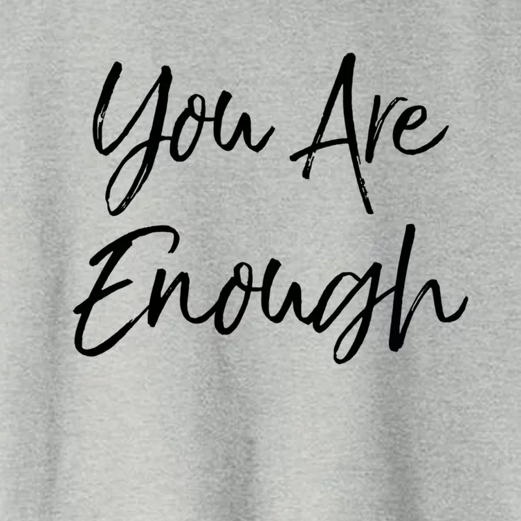 Positivity Quote Christian Gift You Are Enough Gift Women's Crop Top Tee