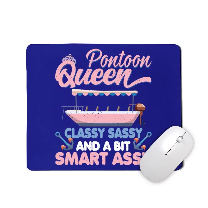 Pontoon Queen Gift For Pontoon Boating Mom Lover Cute Gift Mousepad