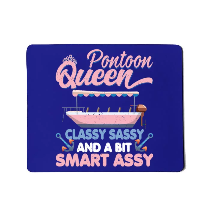 Pontoon Queen Gift For Pontoon Boating Mom Lover Cute Gift Mousepad