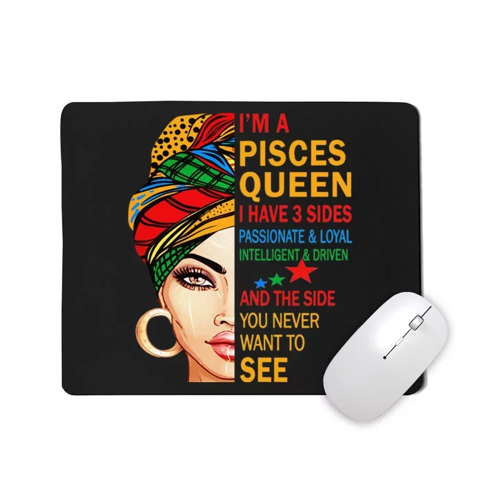 pisces queen I have 3 sides birthday gift zodiac pisces Mousepad