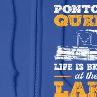 Pontoon Queen Life Is Better At The Lake Pontoon Boat Gift Full Zip Hoodie