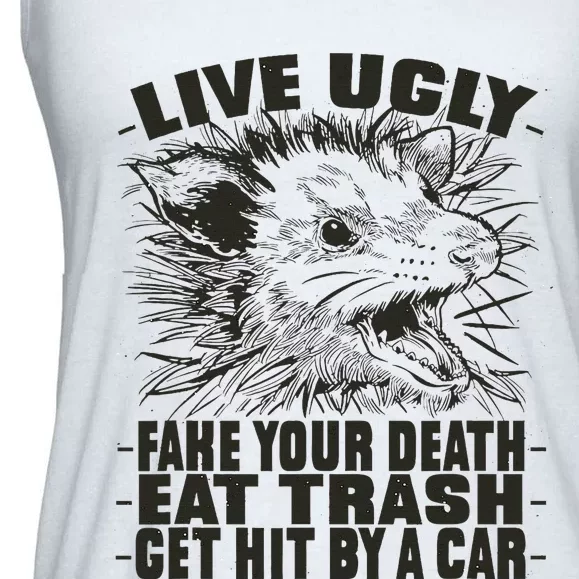 Possum Quote Live Ugly Eat Trash Funny Cursed Ladies Essential Flowy Tank