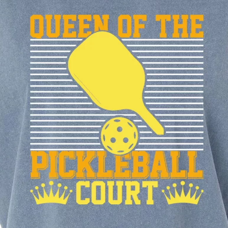 Pickleball Queen Of The Pickleball Court Funny Gift Garment-Dyed Women's Muscle Tee