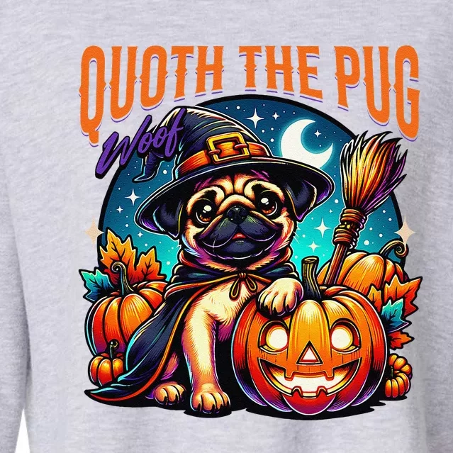 Poets Quoth The Pug Woof Halloween Dog Lovers Cropped Pullover Crew