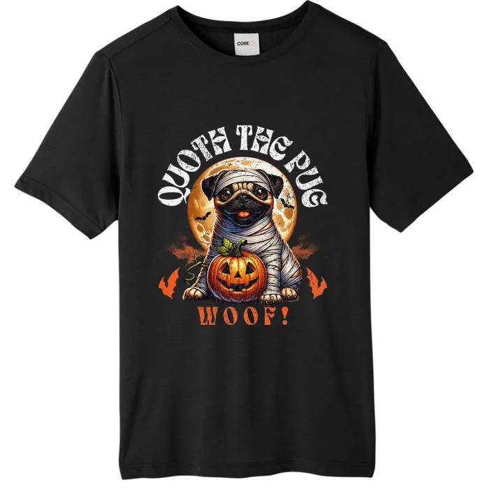 Poets Quoth The Pug Woof Halloween Dog Lovers ChromaSoft Performance T-Shirt