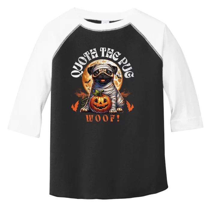 Poets Quoth The Pug Woof Halloween Dog Lovers Toddler Fine Jersey T-Shirt