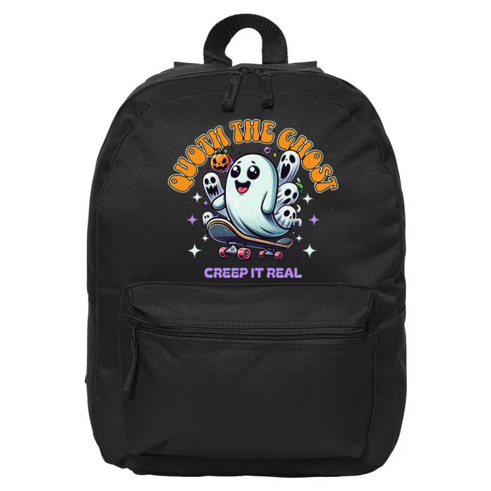 Poets Quoth The Ghost Creep It Real Halloween 16 in Basic Backpack