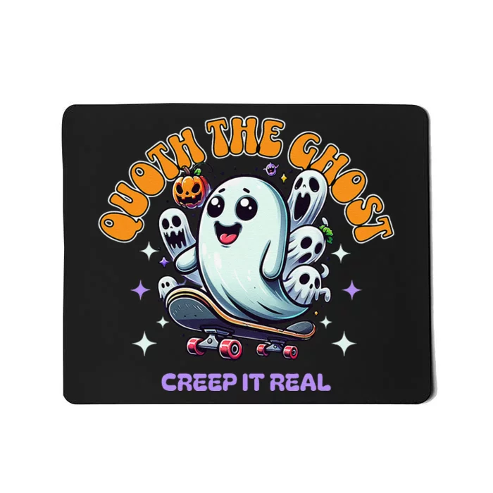 Poets Quoth The Ghost Creep It Real Halloween Mousepad