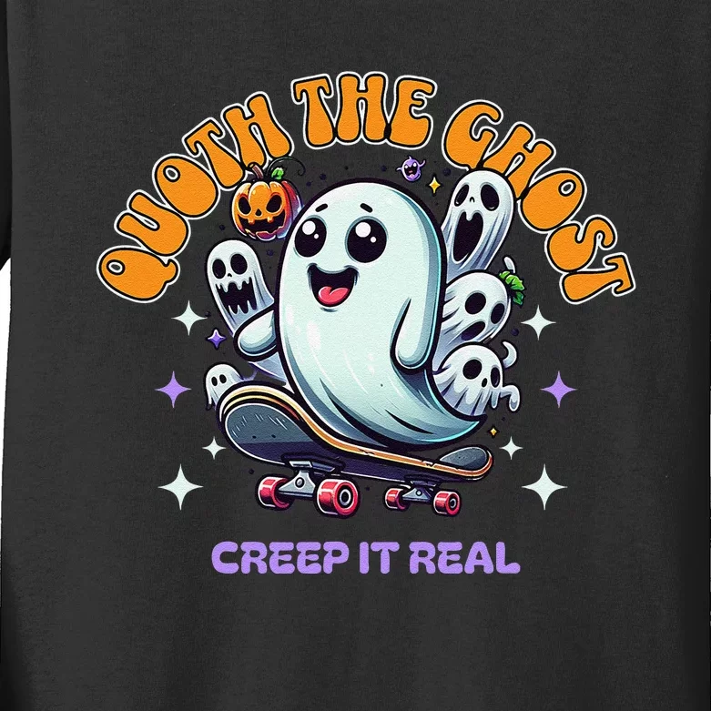 Poets Quoth The Ghost Creep It Real Halloween Kids Long Sleeve Shirt