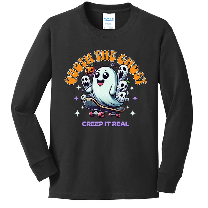 Poets Quoth The Ghost Creep It Real Halloween Kids Long Sleeve Shirt