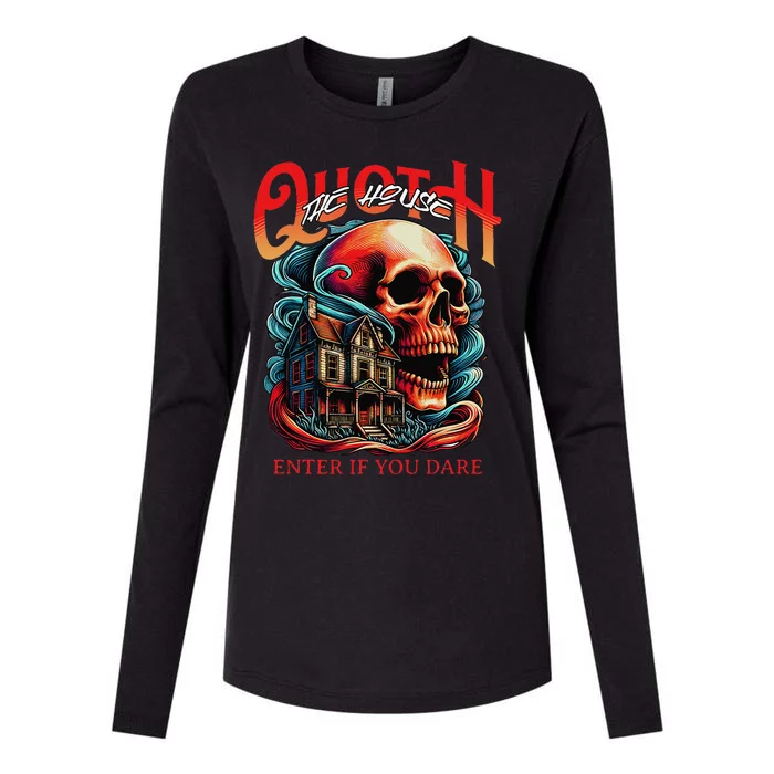 Poets Quoth The House Enter If You Dare Halloween Womens Cotton Relaxed Long Sleeve T-Shirt